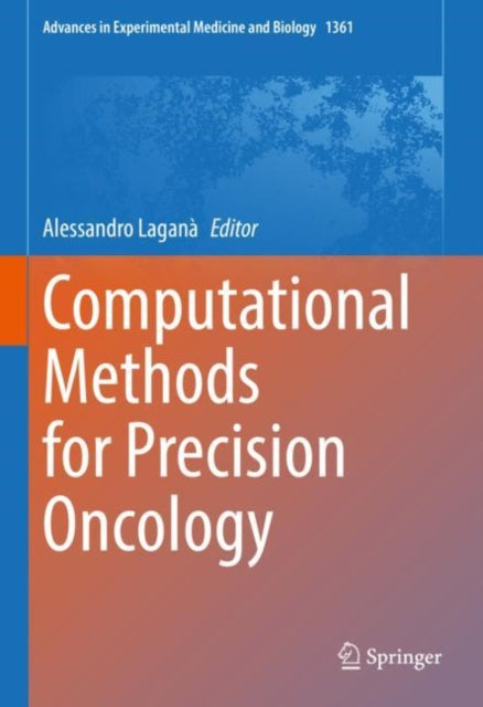 Book cover of: Computational Methods for Precision Oncology. By: Alessandro Laganà