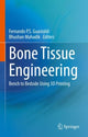 Book cover of: Bone Tissue Engineering. By: Fernando P. S. Guastaldi