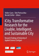 Book cover of: iCity. Transformative Research for the Livable, Intelligent, and Sustainable City. By: Volker Coors