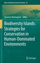 Book cover of: Biodiversity Islands: Strategies for Conservation in Human-Dominated Environments. By: Florencia Montagnini