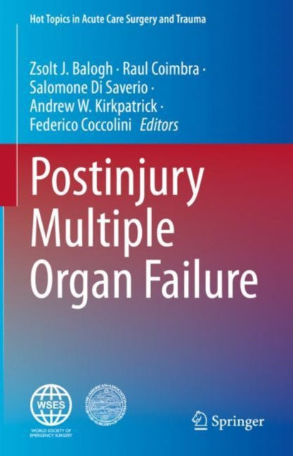 Book cover of: Postinjury Multiple Organ Failure. By: Zsolt J. Balogh