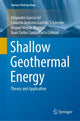 Book cover of: Shallow Geothermal Energy. By: Alejandro García Gil