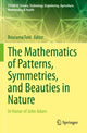 Book cover of: Mathematics of Patterns, Symmetries, and Beauties in Nature. By: Bourama Toni