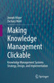 Book cover of: Making Knowledge Management Clickable. By: Joseph Hilger