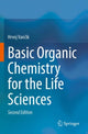 Book cover of: Basic Organic Chemistry for the Life Sciences. By: Hrvoj Vančik