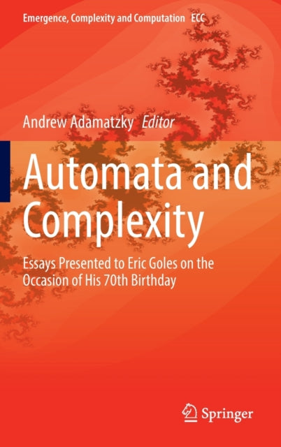 Book cover of: Automata and  Complexity. By: Andrew Adamatzky