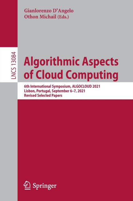 Book cover of: Algorithmic Aspects of Cloud Computing. By: Gianlorenzo D'Angelo