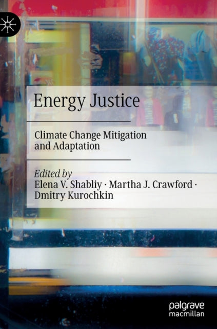 Book cover of: Energy Justice. By: Elena V. Shabliy