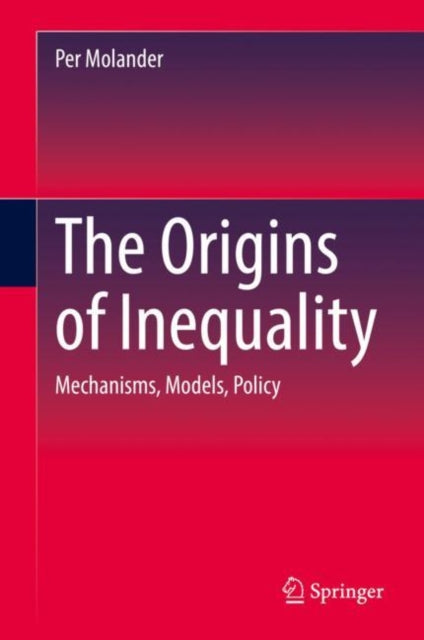 Book cover of: Origins of Inequality. By: Per Molander