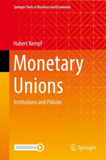 Book cover of: Monetary Unions. By: Hubert Kempf