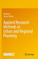 Book cover of: Applied Research Methods in Urban and Regional Planning. By: Yanmei Li