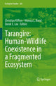 Book cover of: Tarangire: Human-Wildlife Coexistence in a Fragmented Ecosystem. By: Christian Kiffner
