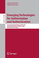 Book cover of: Emerging Technologies for Authorization and Authentication. By: Andrea Saracino