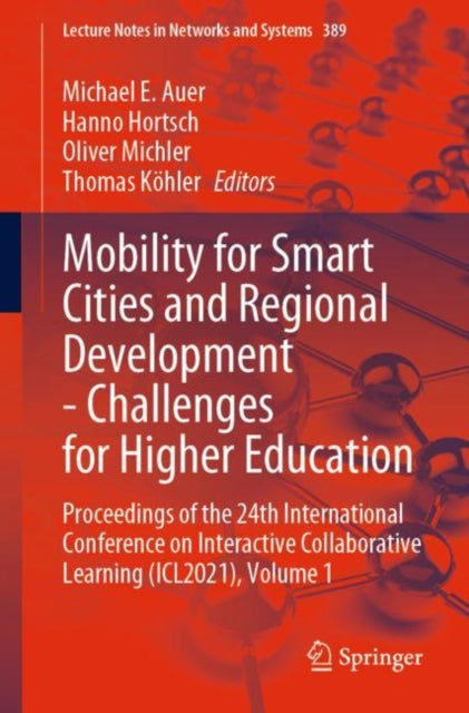 Book cover of: Mobility for Smart Cities and Regional Development - Challenges for Higher Education. By: Michael E. Auer