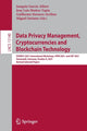 Book cover of: Data Privacy Management, Cryptocurrencies and Blockchain Technology. By: Joaquin Garcia-Alfaro