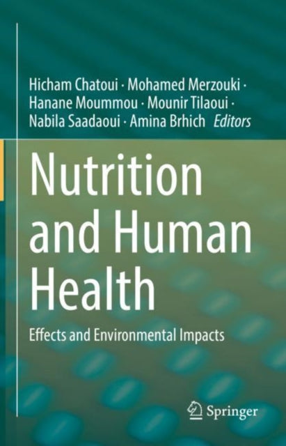 Book cover of: Nutrition and Human Health. By: Hicham Chatoui
