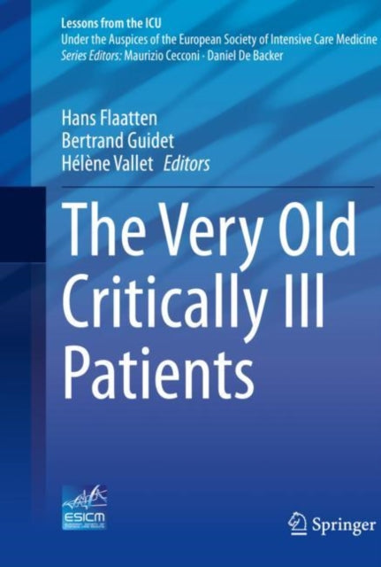 Book cover of: Very Old Critically Ill Patients. By: Hans Flaatten