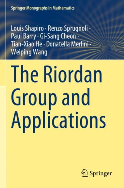 Book cover of: Riordan Group and Applications. By: Louis Shapiro