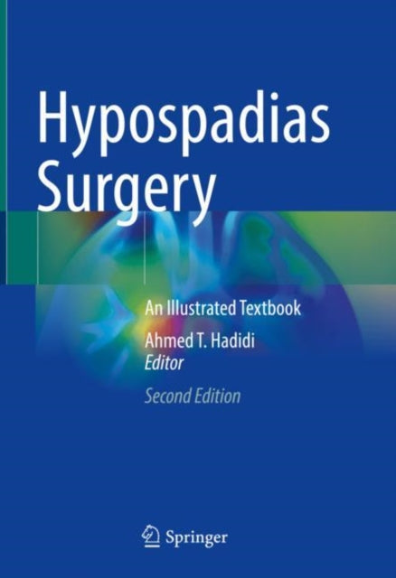 Book cover of: Hypospadias Surgery. By: Ahmed T. Hadidi