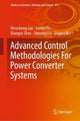 Book cover of: Advanced Control Methodologies For Power Converter Systems. By: Wensheng Luo