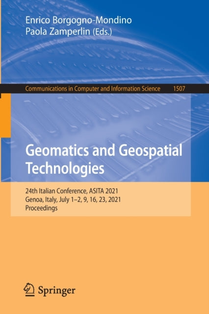 Book cover of: Geomatics and Geospatial Technologies. By: Enrico Borgogno Mondino