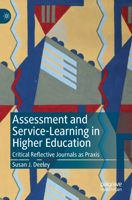 Book cover of: Assessment and Service-Learning in Higher Education. By: Susan J. Deeley