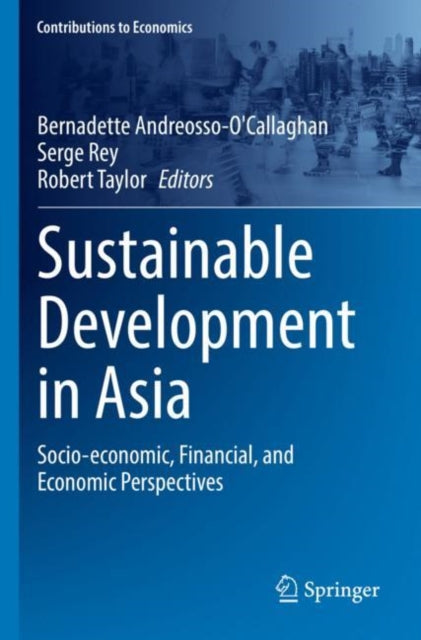 Book cover of: Sustainable Development in Asia. By: Bernadette Andreosso-O'Callaghan