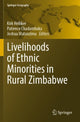 Book cover of: Livelihoods of Ethnic Minorities in Rural Zimbabwe. By: Kirk Helliker