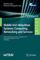 Book cover of: Mobile and Ubiquitous Systems: Computing, Networking and Services. By: Hara Takahiro