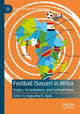 Book cover of: Football (Soccer) in Africa. By: Augustine E. Ayuk