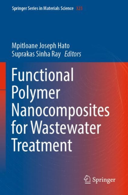 Book cover of: Functional Polymer Nanocomposites for Wastewater Treatment. By: Mpitloane Joseph Hato