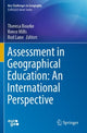 Book cover of: Assessment in Geographical Education: An International Perspective. By: Theresa Bourke