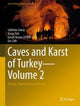 Book cover of: Caves and Karst of Turkey - Volume 2. By: Gültekin Günay