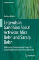 Book cover of: Legends in Gandhian Social Activism: Mira Behn and Sarala Behn. By: Bidisha Mallik