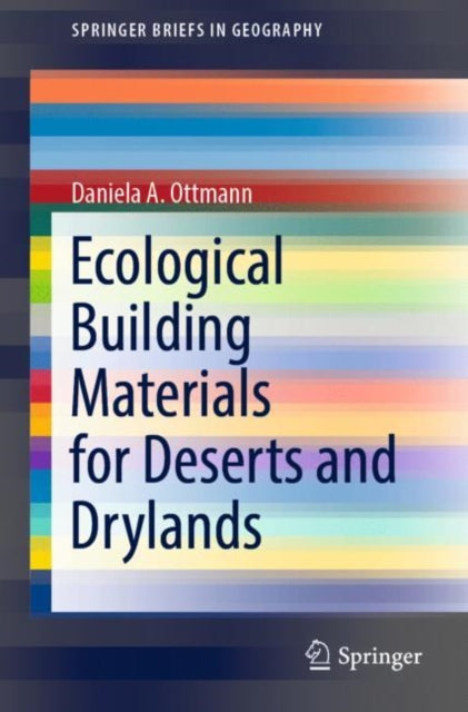 Book cover of: Ecological Building Materials for Deserts and Drylands. By: Daniela a Ottmann