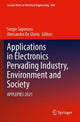Book cover of: Applications in Electronics Pervading Industry, Environment and Society. By: Sergio Saponara