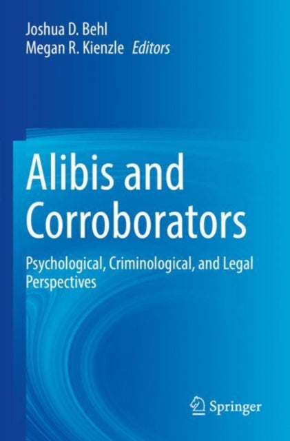 Book cover of: Alibis and Corroborators. By: Joshua D. Behl