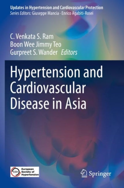 Book cover of: Hypertension and Cardiovascular Disease in Asia. By: C. Venkata S. Ram