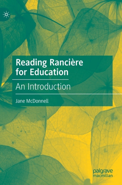 Book cover of: Reading Ranciere for Education. By: Jane McDonnell