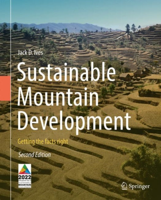 Book cover of: Sustainable Mountain Development. By: Jack Ives