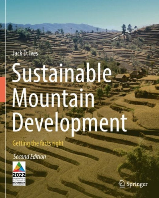 Book cover of: Sustainable Mountain Development. By: Jack D. Ives