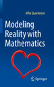 Book cover of: Modeling Reality with Mathematics. By: Alfio Quarteroni