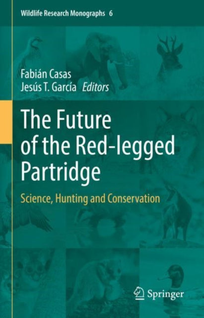 Book cover of: Future of the Red-legged Partridge. By: Fabián Casas