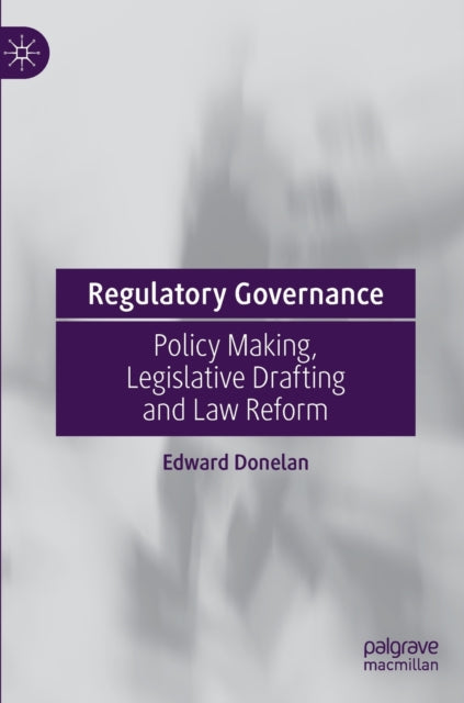 Book cover of: Regulatory Governance. By: Edward Donelan