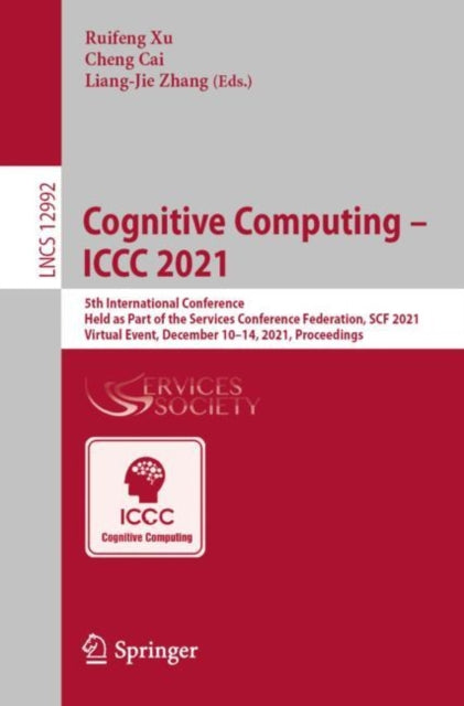 Book cover of: Cognitive Computing – ICCC 2021. By: Ruifeng Xu