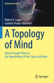 Book cover of: Topology of Mind. By: Robert K. Logan