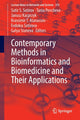 Book cover of: Contemporary Methods in Bioinformatics and Biomedicine and Their Applications. By: Sotir S. Sotirov