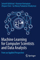 Book cover of: Machine Learning for Computer Scientists and Data Analysts. By: Setareh Rafatirad