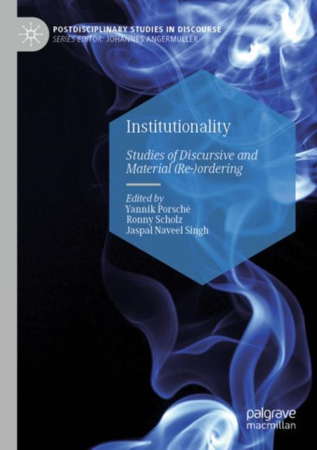 Book cover of: Institutionality. By: Yannik Porsché