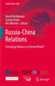 Book cover of: Russia-China Relations. By: Sarah Kirchberger